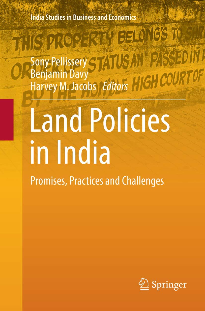 Land Policies in India: Promises, Practices and Challenges Review