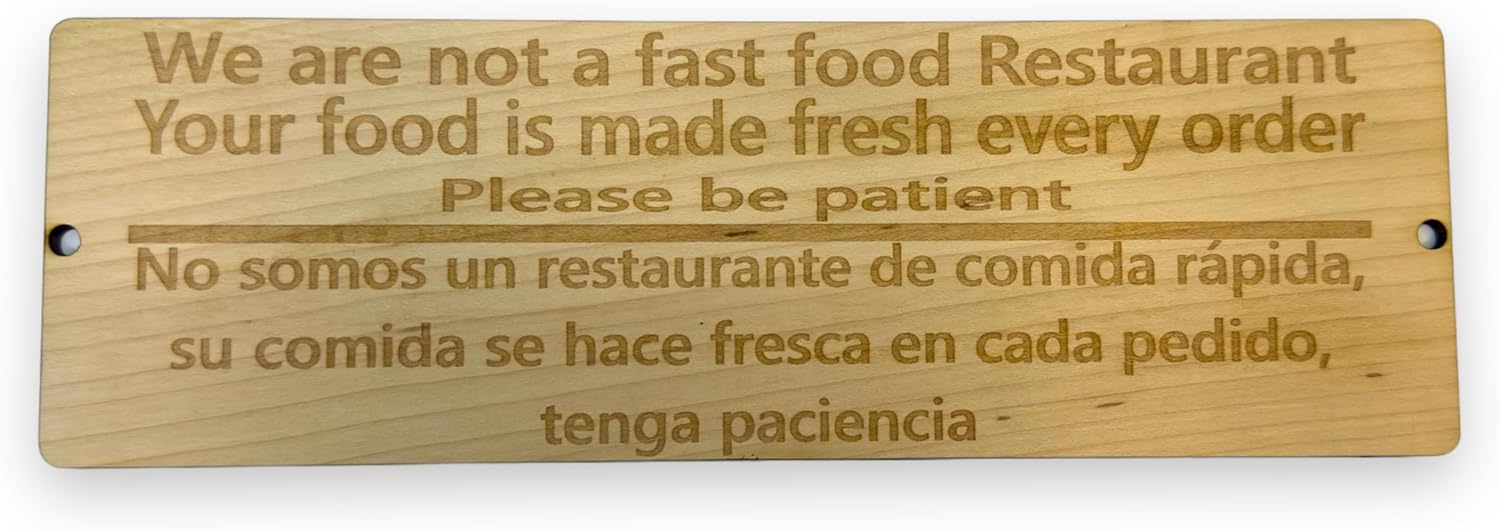 We Are Not a Fast Food Restaurant Sign in English & Spanish