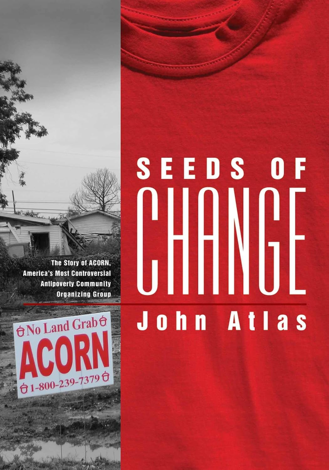 Seeds of Change: The Story of ACORN and Its Impact on Poverty