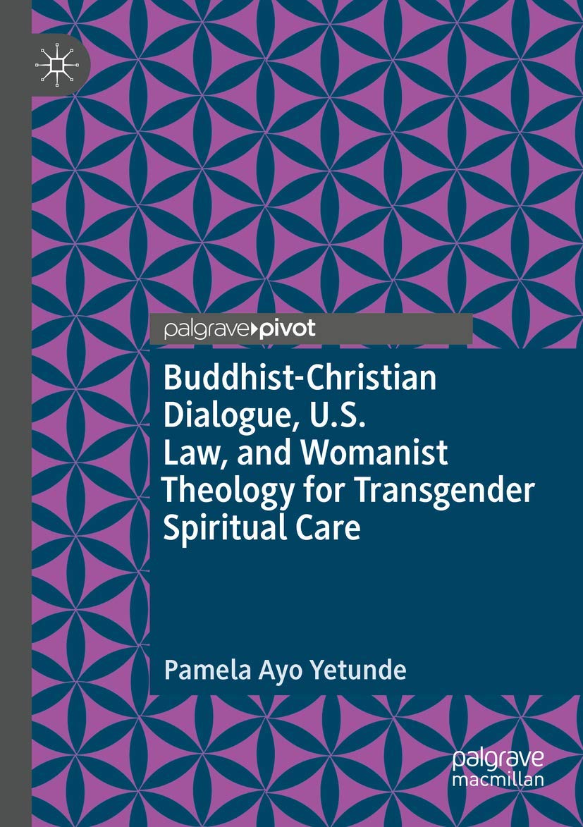 Buddhist-Christian Dialogue and Womanist Theology for Transgender Care