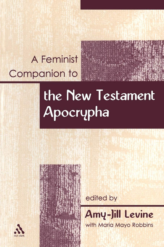 A Feminist Companion to the New Testament Apocrypha Review