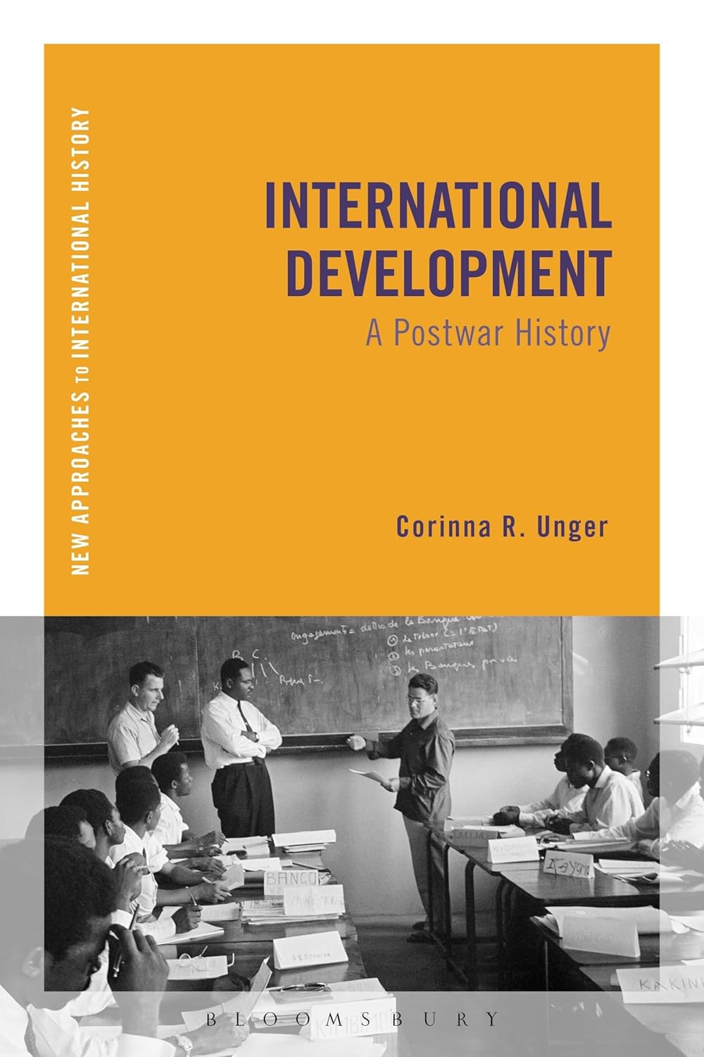International Development: A Postwar History for Global Insights