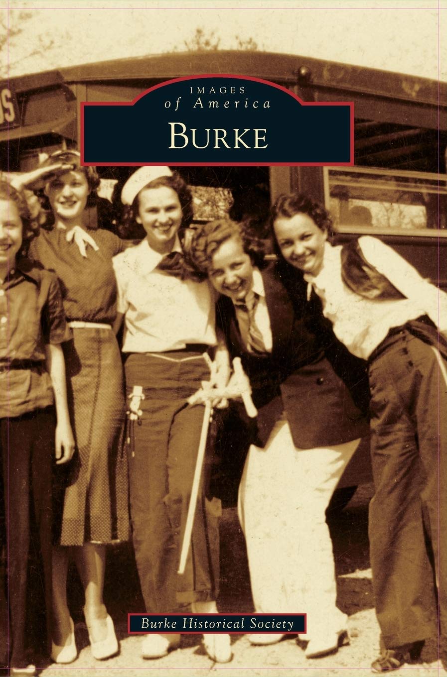 Burke Historical Society: Discover the Rich Heritage of Burke