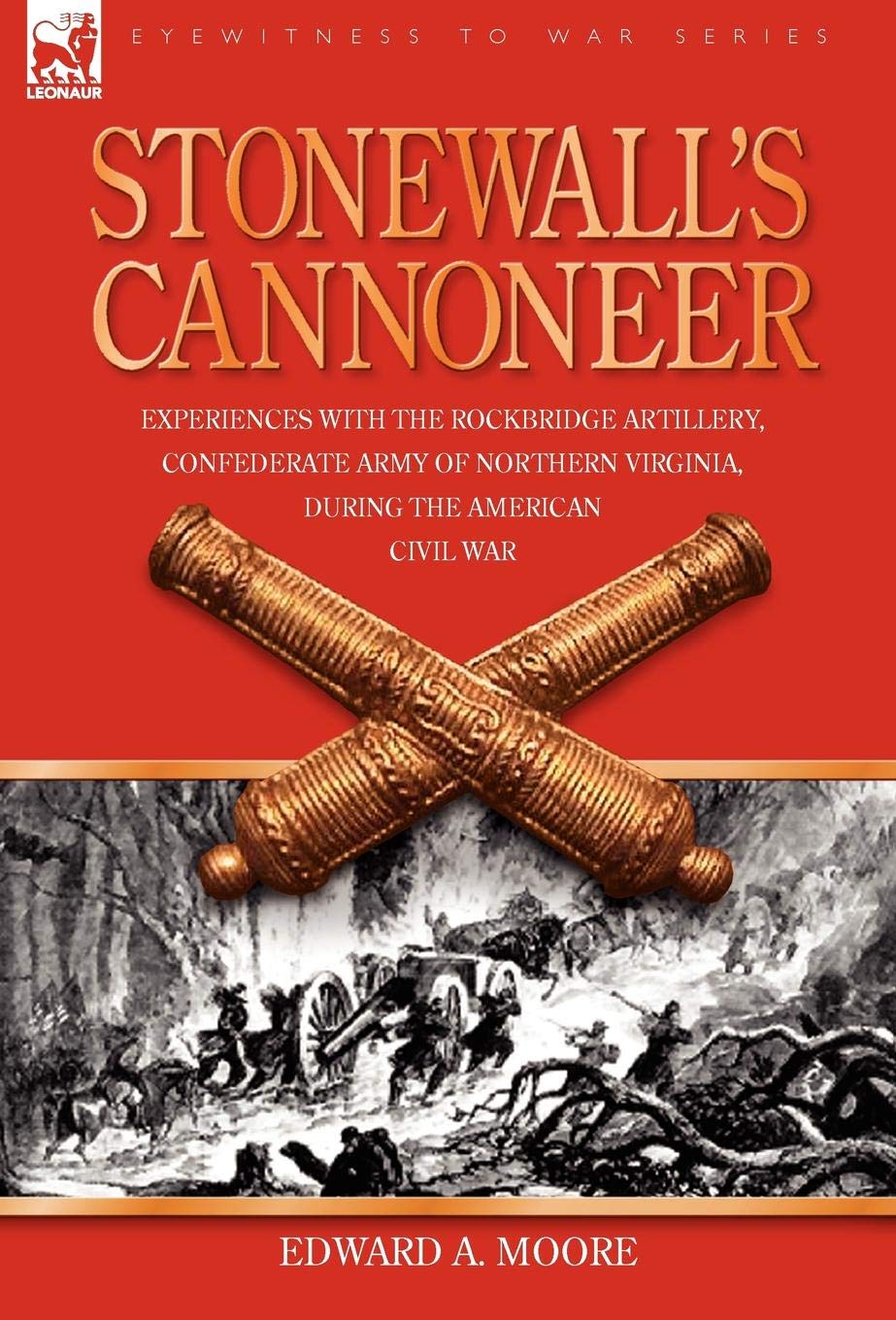 Stonewall's Cannoneer: A Deep Dive into Civil War Artillery