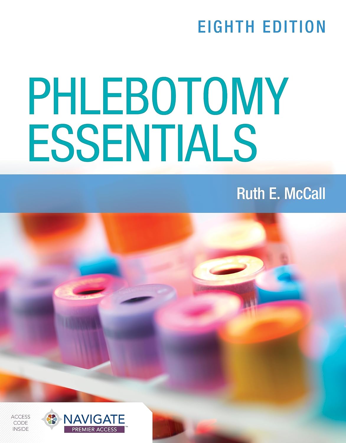 Phlebotomy Essentials Guide by Ruth E. McCall for Students