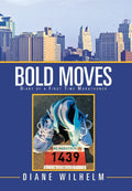 Bold Moves: Diary of a First Time Marathoner - Honest