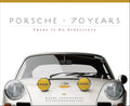Porsche 70 Years: There Is No Substitute - Illustrated History