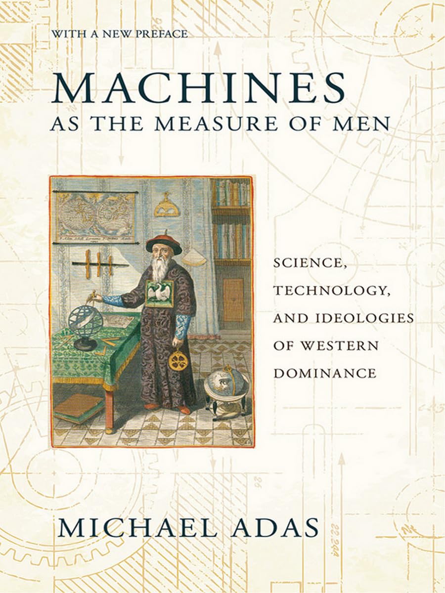 Machines as the Measure of Men: Science and Technology Insights