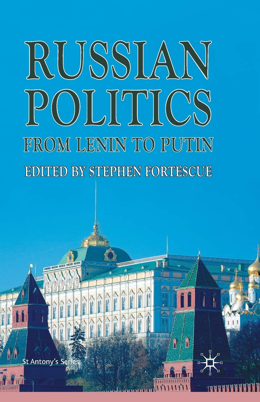 Russian Politics from Lenin to Putin: A Comprehensive Overview