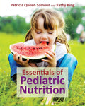 Essentials of Pediatric Nutrition - Practical Clinical Reference