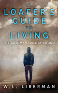 A Loafer's Guide To Living - Large Print Literary W