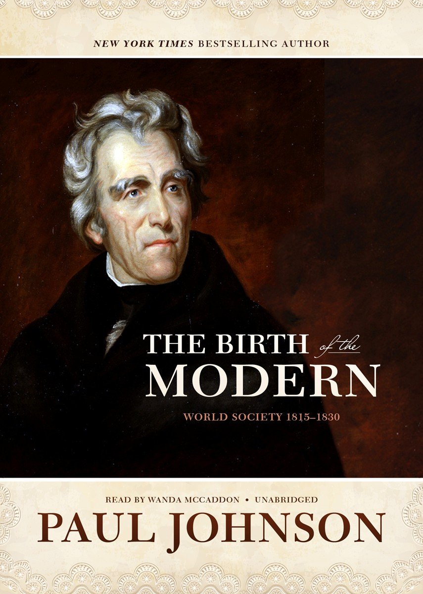 The Birth of the Modern: World Society 1815-1830 Book Review