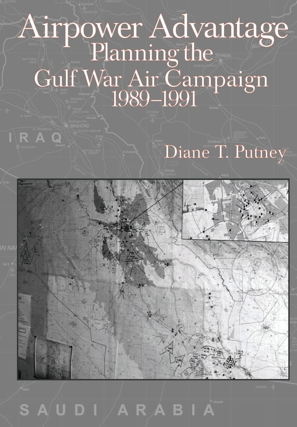 Airpower Advantage: Planning the Gulf War Air Campaign Review