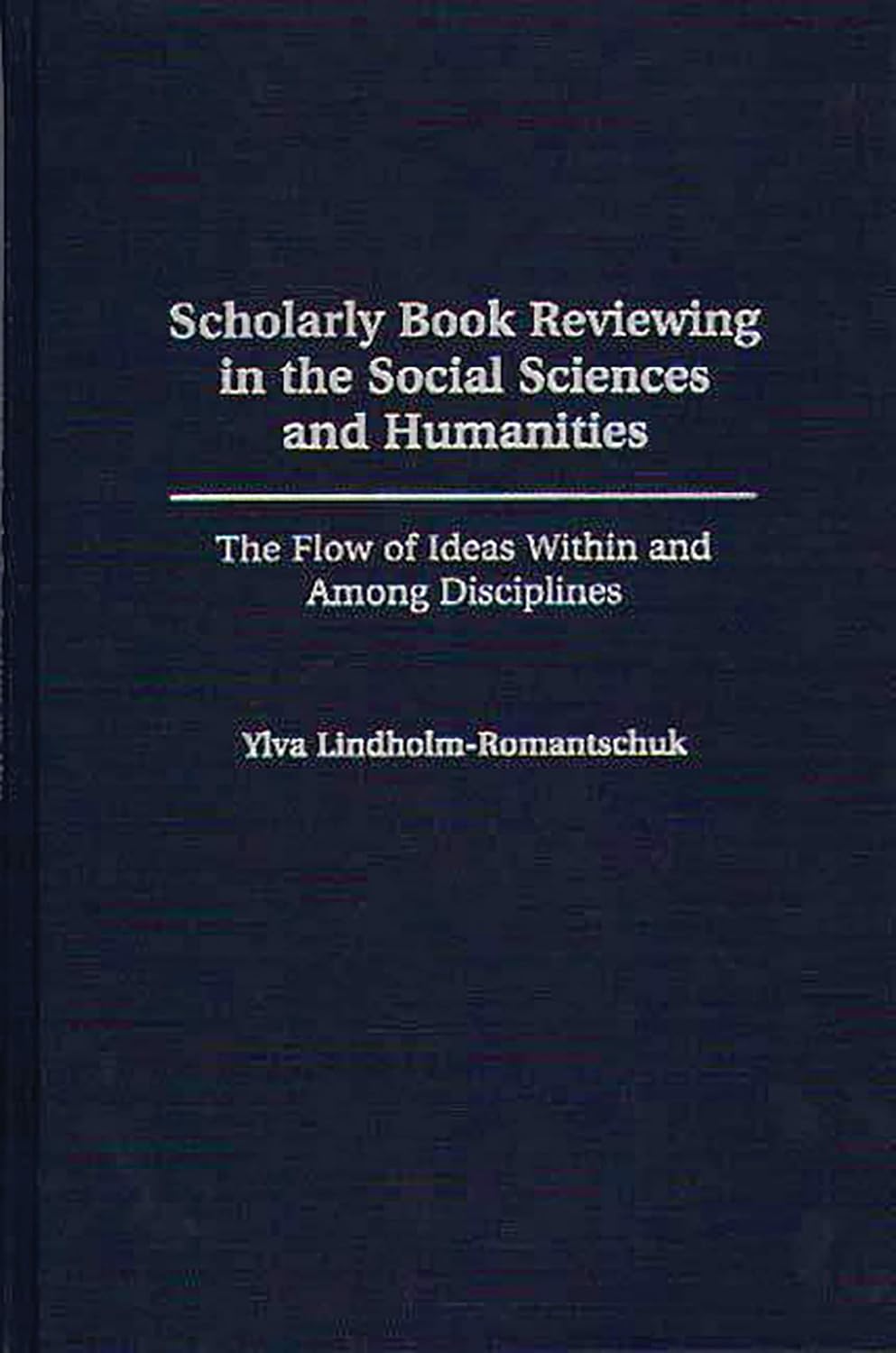 Scholarly Book Reviewing in Social Sciences and Humanities Insights