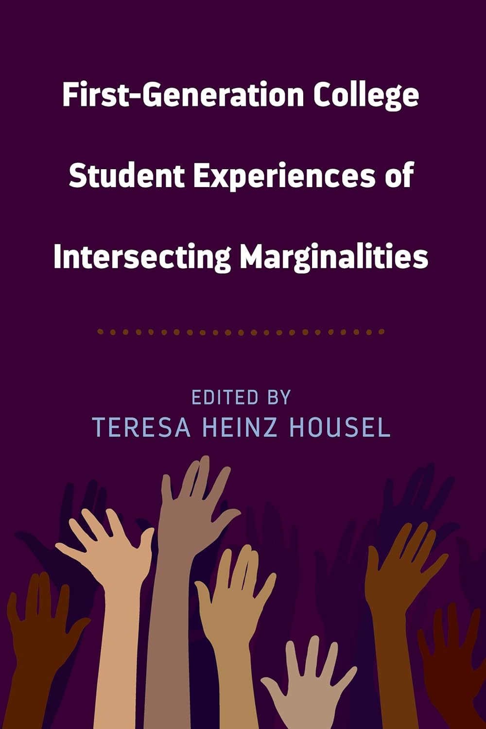 Experiences of First-Generation College Students with Marginalities