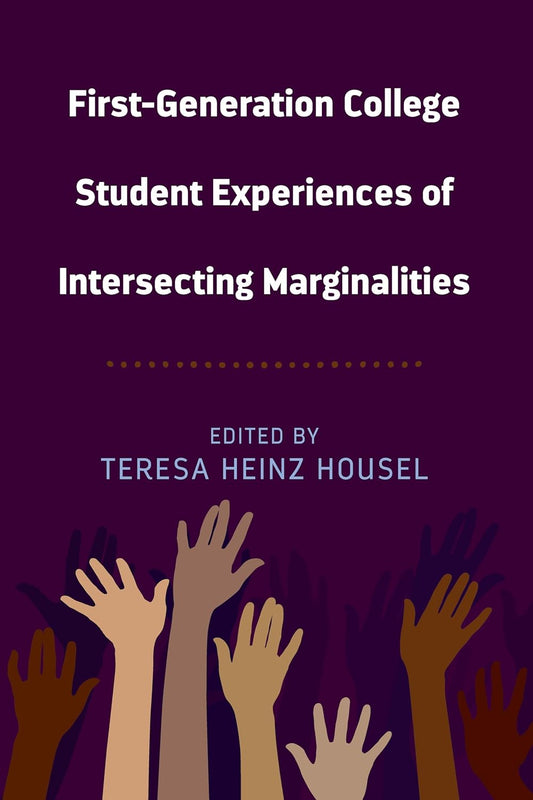 Experiences of First-Generation College Students with Marginalities