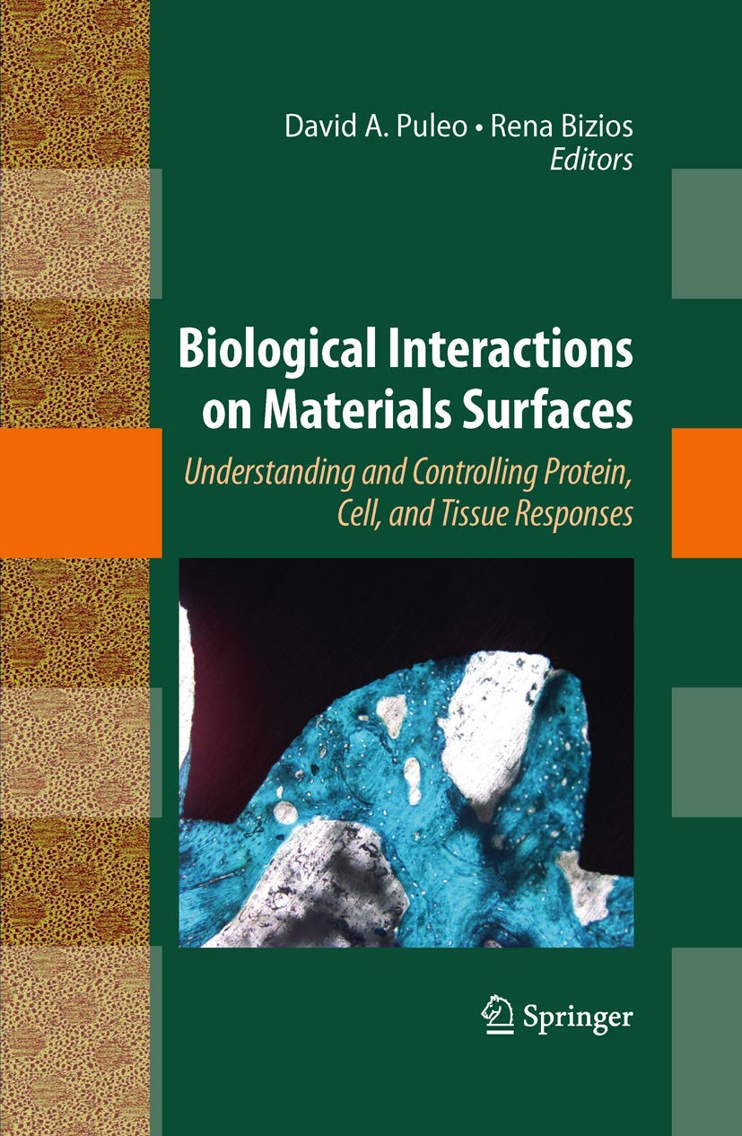 Biological Interactions on Materials Surfaces: A Comprehensive Guide
