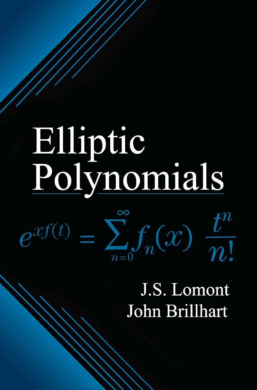Elliptic Polynomials by J.S. Lomont and John Brillhart Review