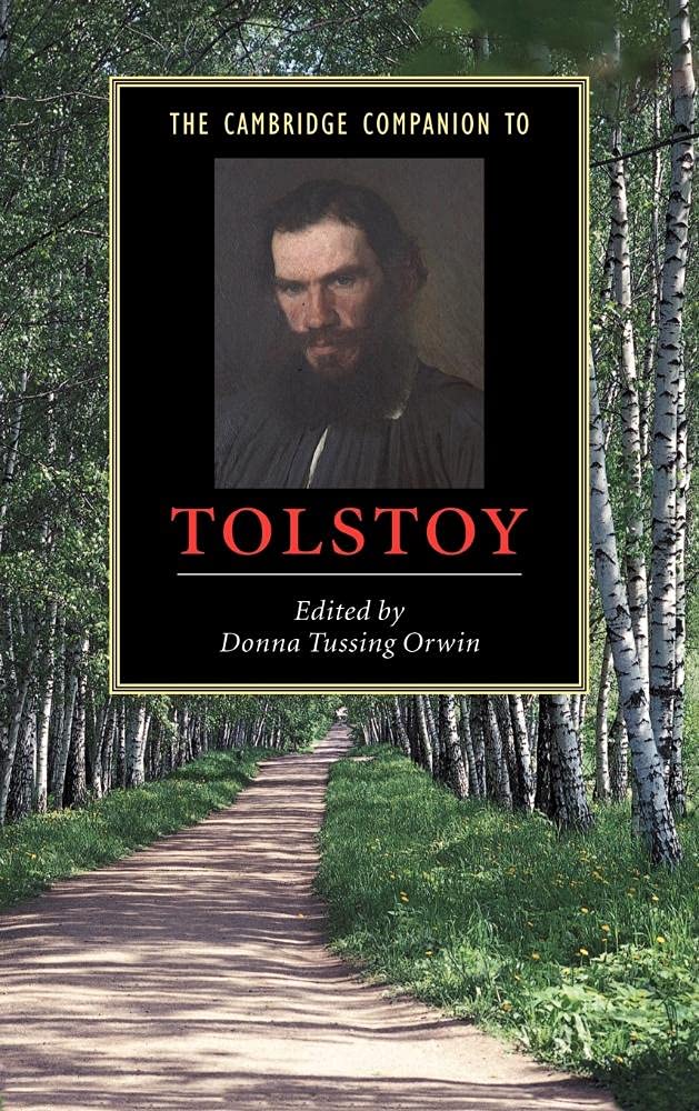 The Cambridge Companion to Tolstoy: A Comprehensive Guide