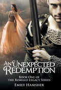 An Unexpected Redemption Book One of the Romalo Legacy Series