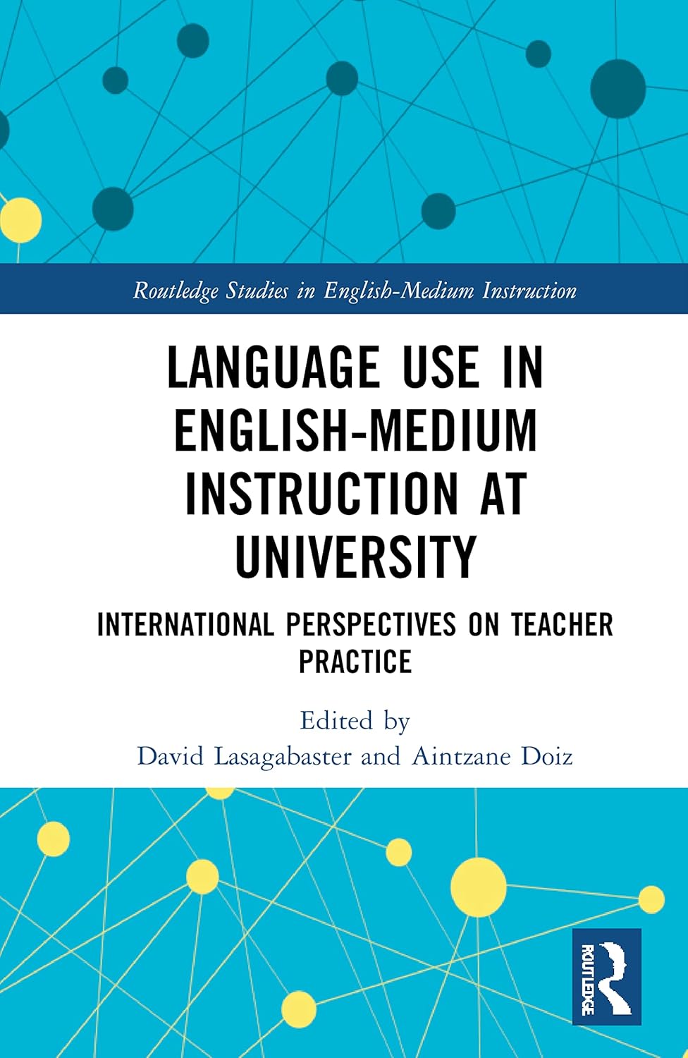 Language Use in English-Medium Instruction at University: Insights