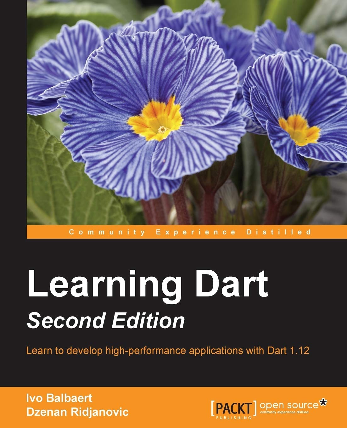 Learning Dart - Second Edition: A Comprehensive Guide to Dart