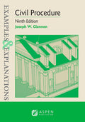 Examples & Explanations for Civil Procedure Ninth Edition - Clear Case