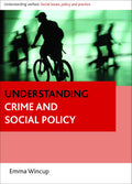 Understanding Crime and Social Policy - Clear Guide for Students