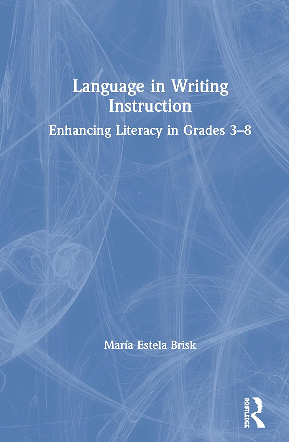 Language in Writing Instruction: A Comprehensive Guide for Educators
