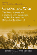 Changing War 1918: British Army, Hundred Days Campaign