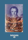 Jerusalem!: The Real Life of William Blake - thoughtful biography