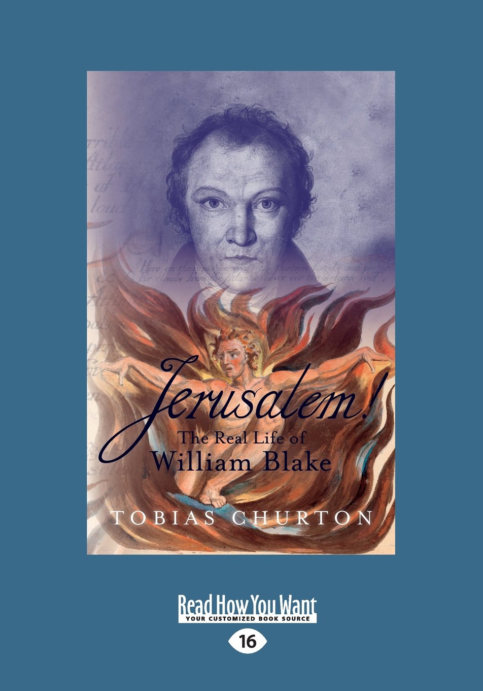 Jerusalem!: The Real Life of William Blake by Tobias Churton Review
