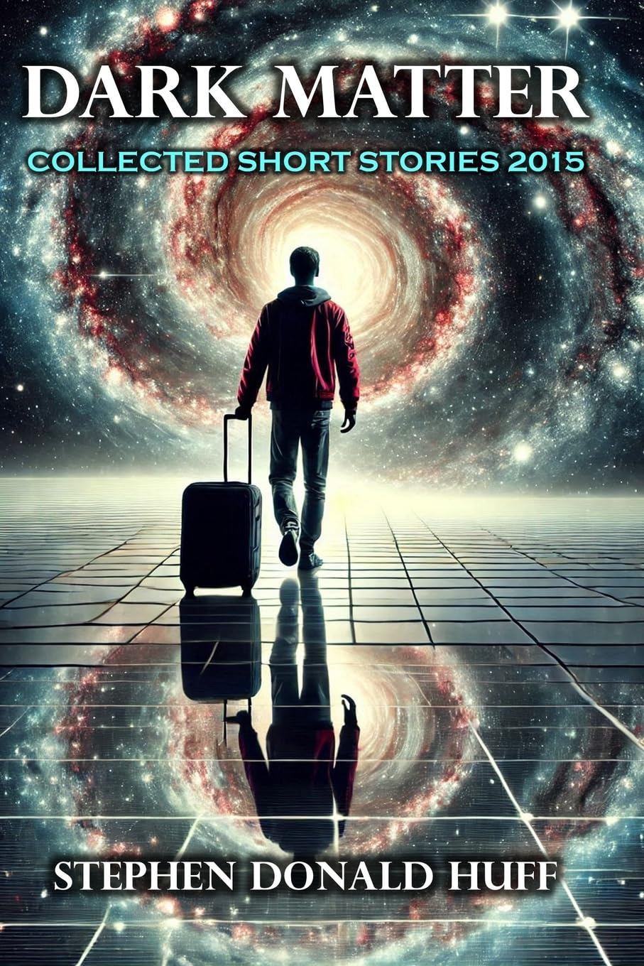 Dark Matter: Collected Short Stories by Stephen Donald Huff Review