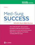 Med-Surg Success: NCLEX-Style Q&A - Comprehensive Practice