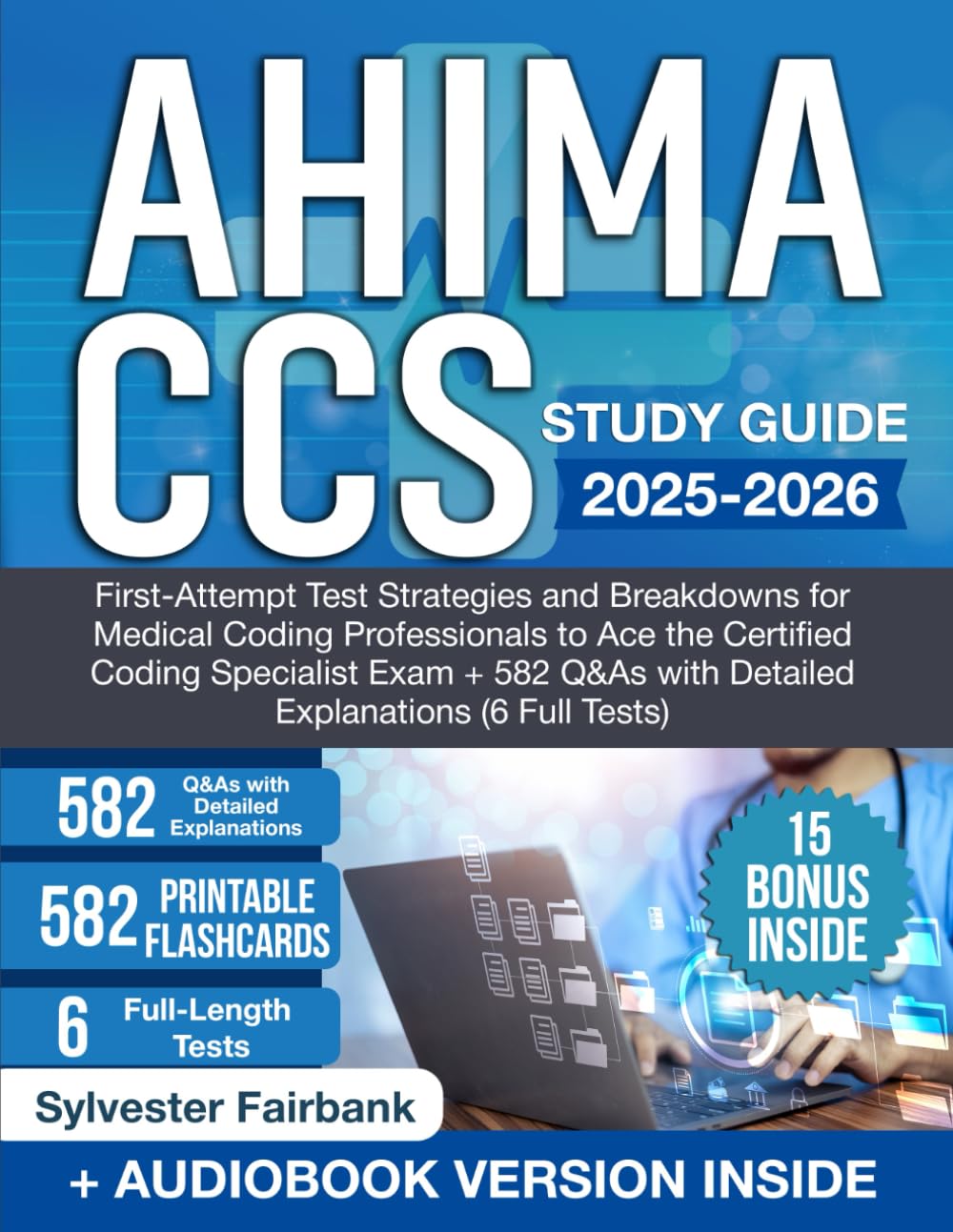 AHIMA CCS Study Guide for Medical Coding Professionals with Q&As
