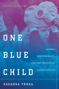 One Blue Child: Asthma, Responsibility, and Global Health Politics
