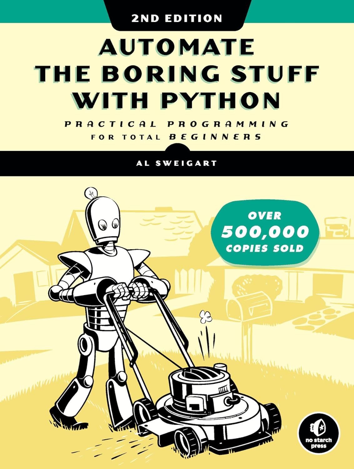 Automate the Boring Stuff with Python for Total Beginners