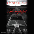 Thoughtful (Thoughtless) by S. C. Stephens - Kellan Kyle's Story