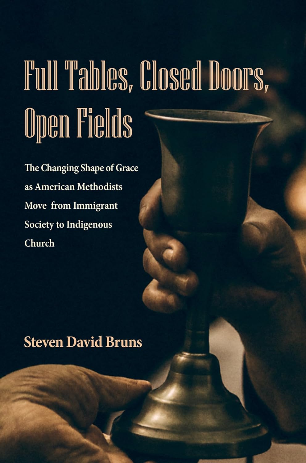 Full Tables, Closed Doors, Open Fields: Grace in American Methodism