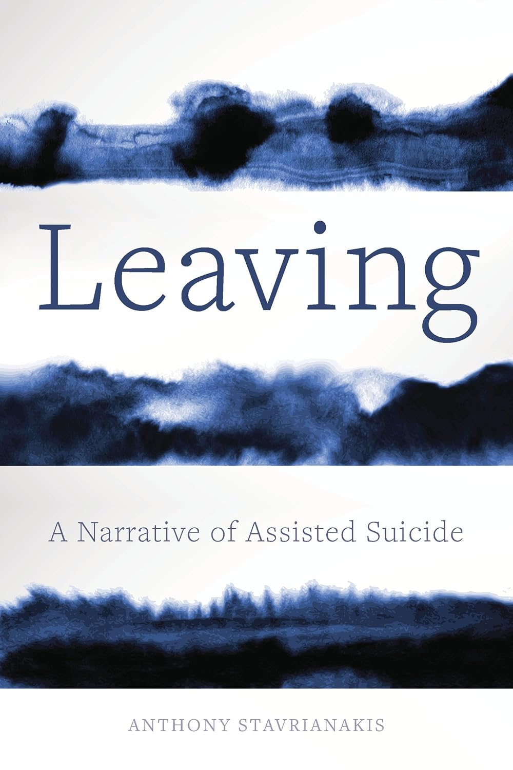 Leaving: A Narrative on Assisted Suicide and Its Implications