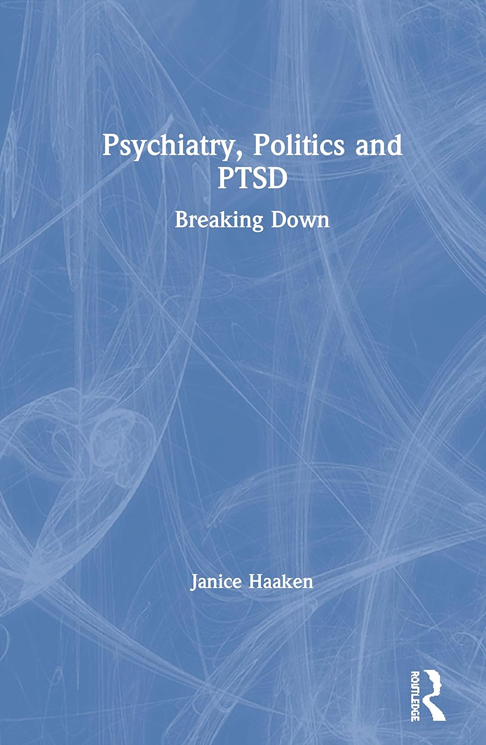 Psychiatry, Politics and PTSD: A Deep Dive into Trauma