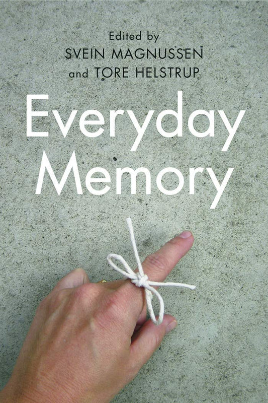 Everyday Memory by Tore Helstrup and Svein Magnussen Review