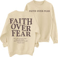 Faith Over Fear Long Sleeve Sweatshirt