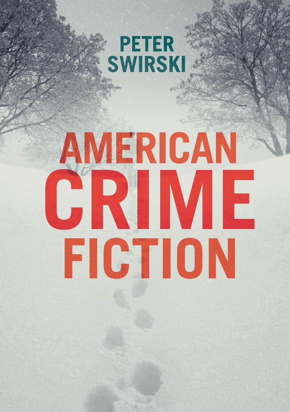 American Crime Fiction: A Cultural History of Nobrow Literature