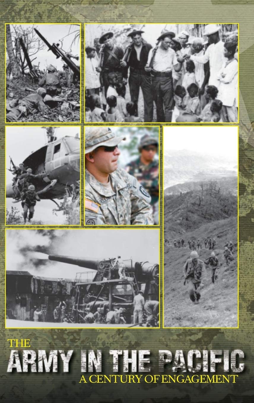 The Army in the Pacific: A Century of Engagement Review