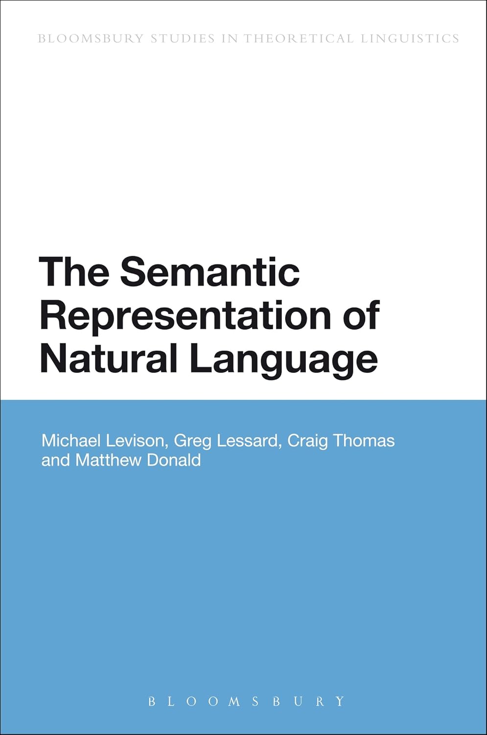 The Semantic Representation of Natural Language: A Comprehensive Guide