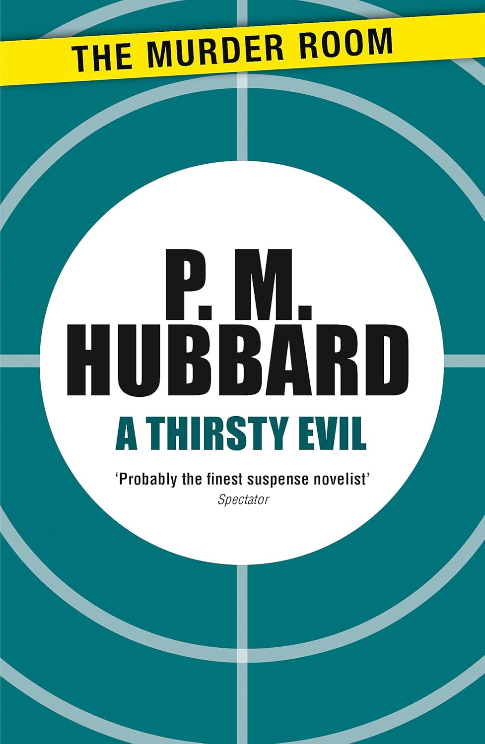 A Thirsty Evil by P. M. Hubbard - A Gripping Tale of Suspense