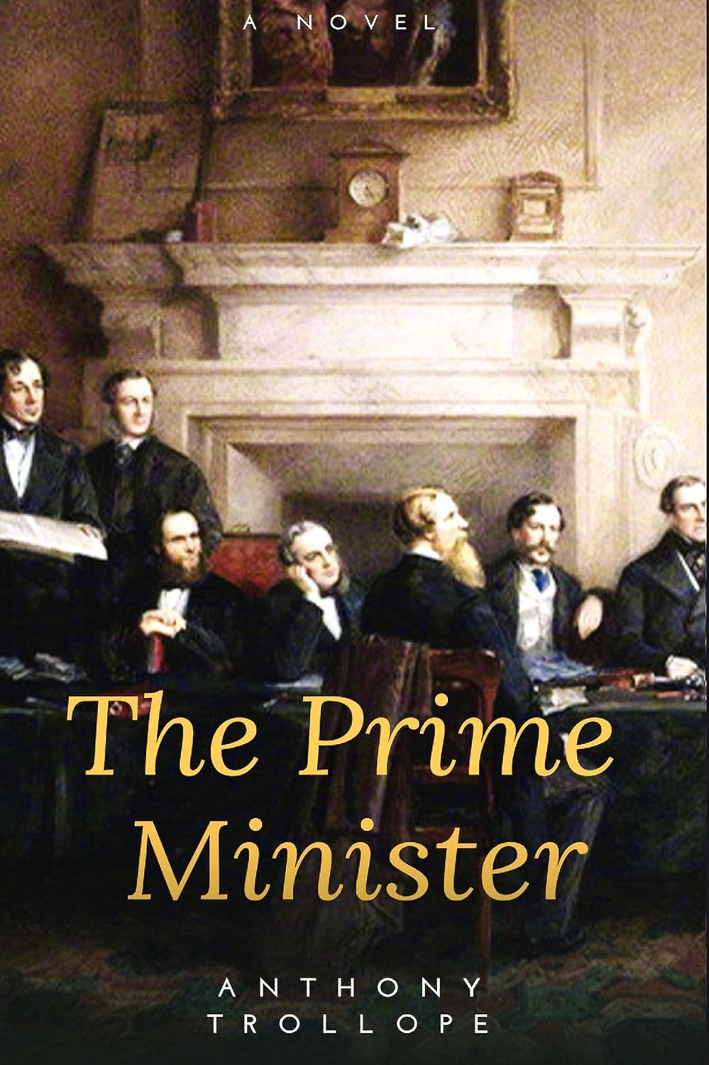 The Prime Minister by Anthony Trollope - A Captivating Novel