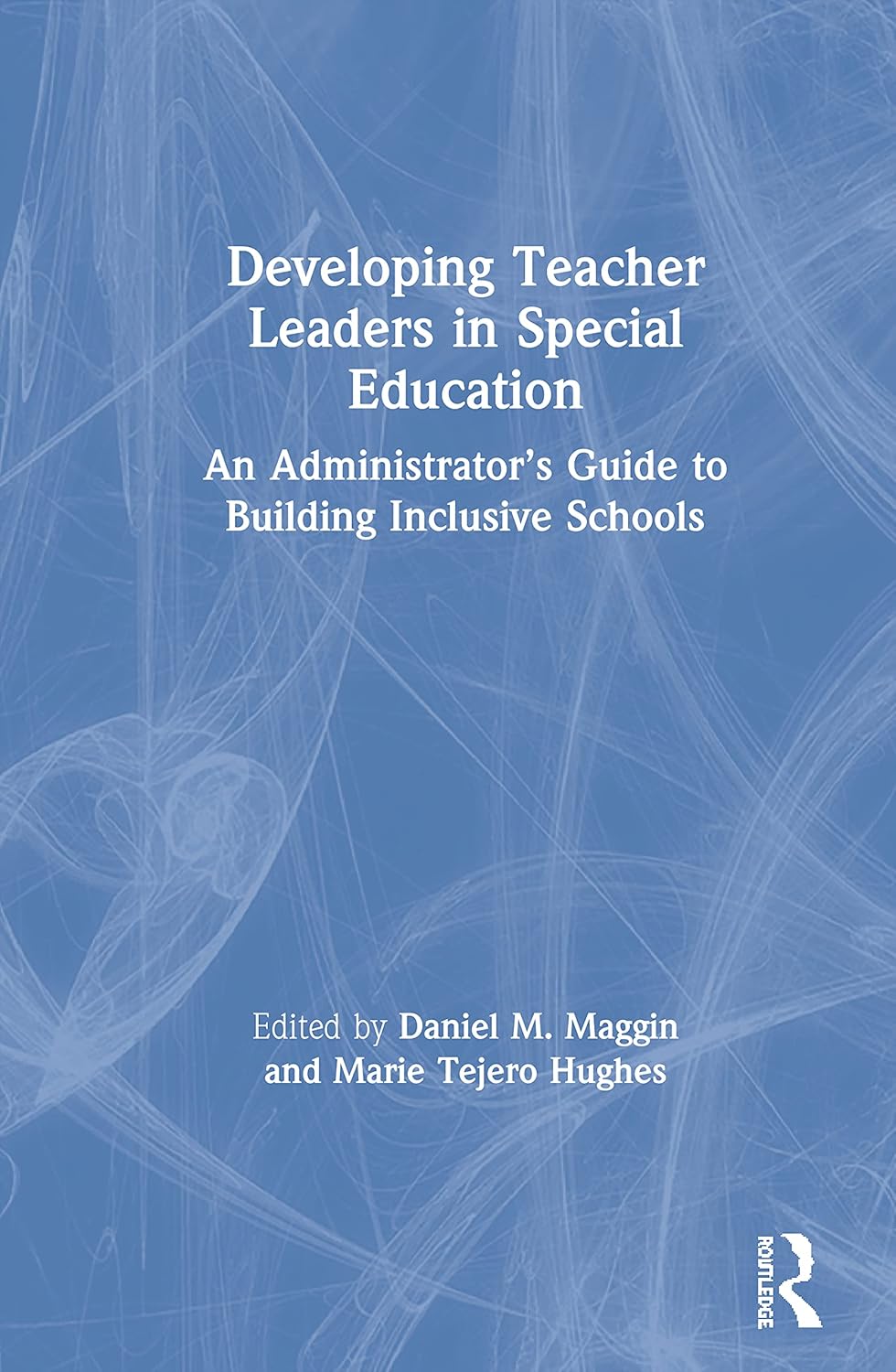 Developing Teacher Leaders in Special Education for Effective Change