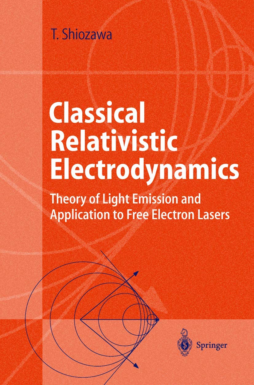 Classical Relativistic Electrodynamics: Theory of Light Emission
